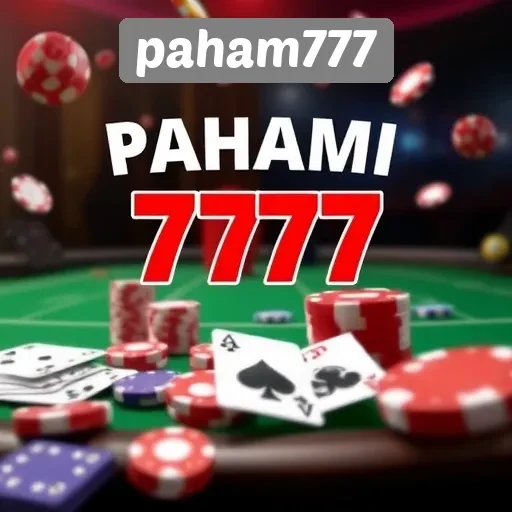 Pahami Keunggulan Situs Game Paham777 untuk Penggemar Judi Online